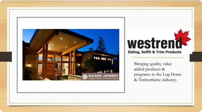 Westrend Develops Successful Programs with Log Home & Timberframe Industry